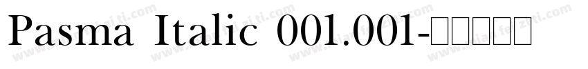 Pasma Italic 001.001字体转换